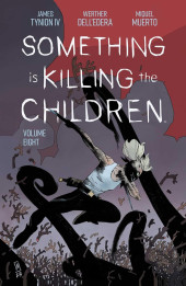 Something is Killing the Children (2019) -INT8- Volume Eight