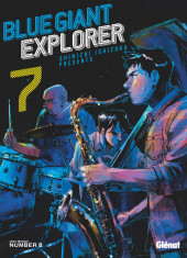 Blue Giant Explorer -7- Tome 7