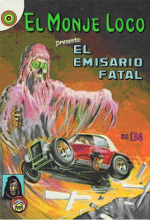 El Monje Loco -134- El Emisario Fatal