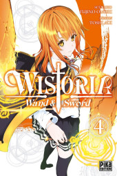 Wistoria - Wand and Sword -4- Tome 4