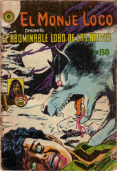 El Monje Loco -158- El Abominable Lobo de las Nieves