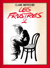 Les frustrés - Tome 2