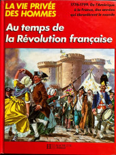 La vie privée des Hommes -26- Au temps de la révolution française