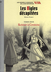 Les grands Classiques de la BD historique Vécu - La Collection -129- Les Aigles décapitées - Tome XXIX : Retour à Crozenc