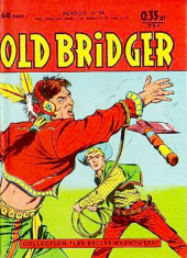 Old Bridger (Old Bridger et Creek) -54- Les hommes du sommet