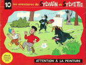 Sylvain et Sylvette (albums Fleurette nouvelle série) -10- Attention à la peinture