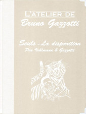 Seuls -TL- La disparition - L'atelier de Bruno Gazzotti