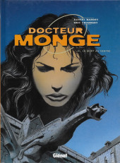 Docteur Monge -3- La mort au ventre
