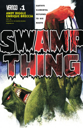 Swamp Thing Vol.4 (DC comics - 2004) -1- Earth's Elemental Returns to His Roots