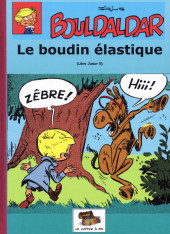 Bouldaldar et Colégram -7- Le boudin élastique (Libre Junior 5)