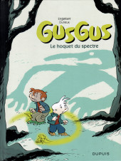 Gusgus -3- Le hoquet du spectre