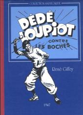 Dédé Loupiot contre les Boches - Tome a