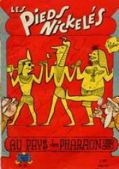 Les pieds Nickelés (3e série) (1946-1988) -47- Les Pieds Nickelés au pays des pharaons