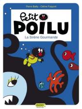 Petit Poilu -1- La sirène gourmande