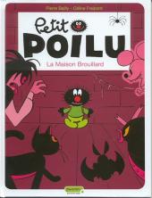 Petit Poilu -2- La maison brouillard