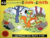Sylvain et Sylvette (albums Fleurette nouvelle série) -43- La poule aux œufs d'or