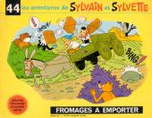 Sylvain et Sylvette (albums Fleurette nouvelle série) -44- Fromages à emporter