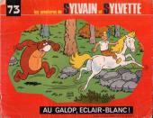 Sylvain et Sylvette (albums Fleurette nouvelle série) -73- Au galop, Eclair-Blanc
