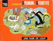 Sylvain et Sylvette (albums Fleurette nouvelle série) -78- Une faim de loup