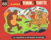 Sylvain et Sylvette (albums Fleurette nouvelle série) -83- La machine à remonter le temps