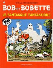 Bob et Bobette (3e Série Rouge) -287- Le fantasque fantastique