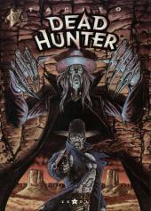 Dead Hunter -1- Même pas mort