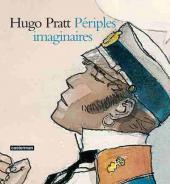 (AUT) Pratt, Hugo -25- Périples Imaginaires - Aquarelles : 1965/1995