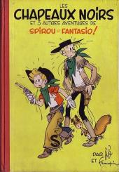 Spirou et Fantasio -3- Les chapeaux noirs