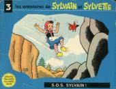 Sylvain et Sylvette (albums Fleurette nouvelle série) -3- S.O.S. Sylvain !