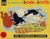 Sylvain et Sylvette (albums Fleurette nouvelle série) -23- Une dangereuse carrière