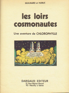 Extrait de Chlorophylle -6'- Chlorophylle et les loirs cosmonautes
