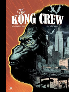 Extrait de The kong Crew -3COF- Tome 3 (Coffret collector)