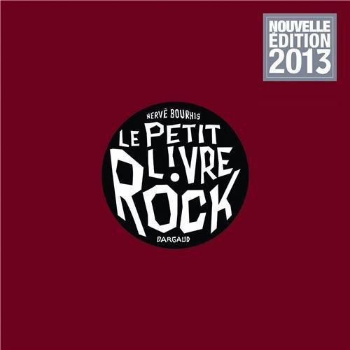 Le petit livre rock - par Hervé Bourhis - Dargaud - ActuaBD