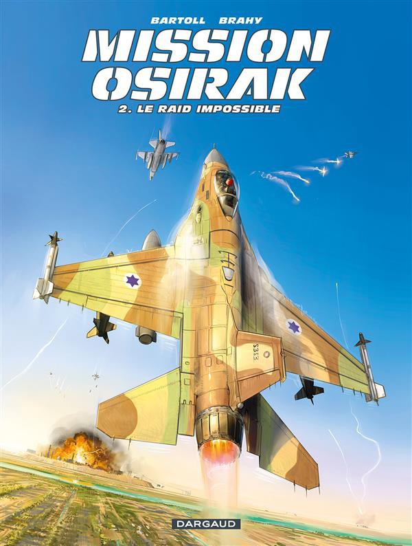 Mission Osirak - Tomes 01 & 02