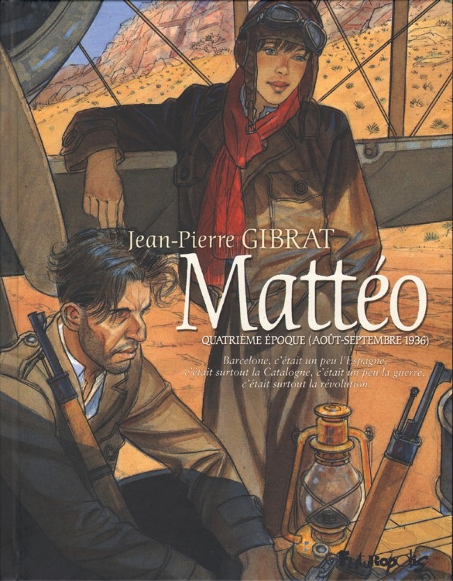 Mattéo - Quatrième époque (août-septembre 1936)