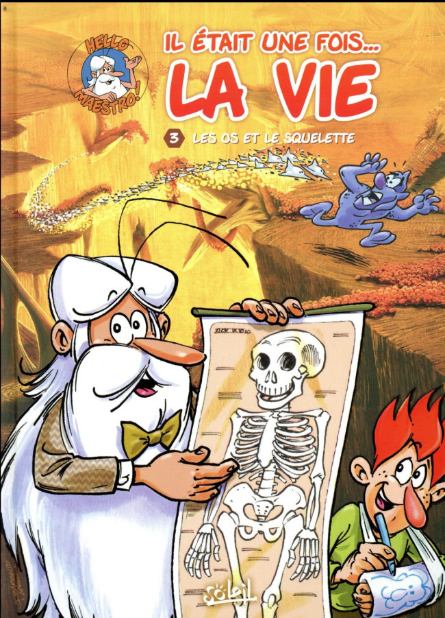 Il était une fois la vie Tome 3 : les os et le squelette : Jean