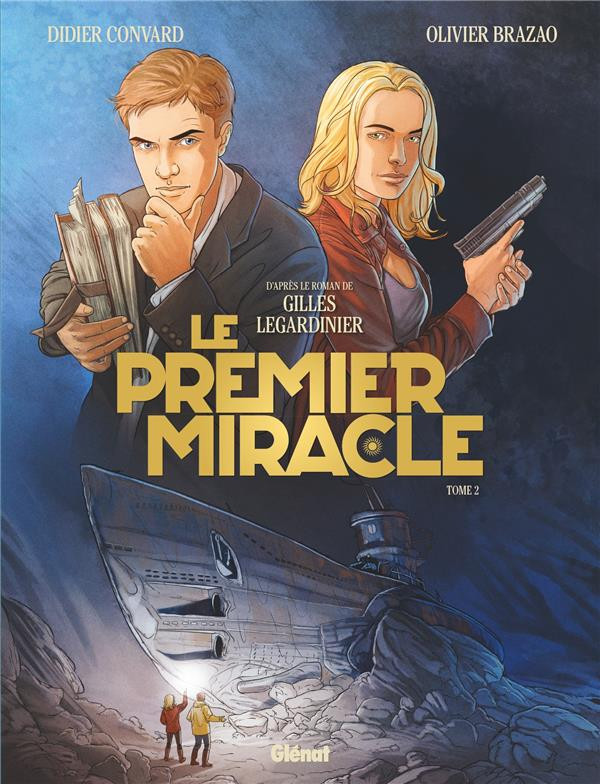 Le premier miracle - Tome 2