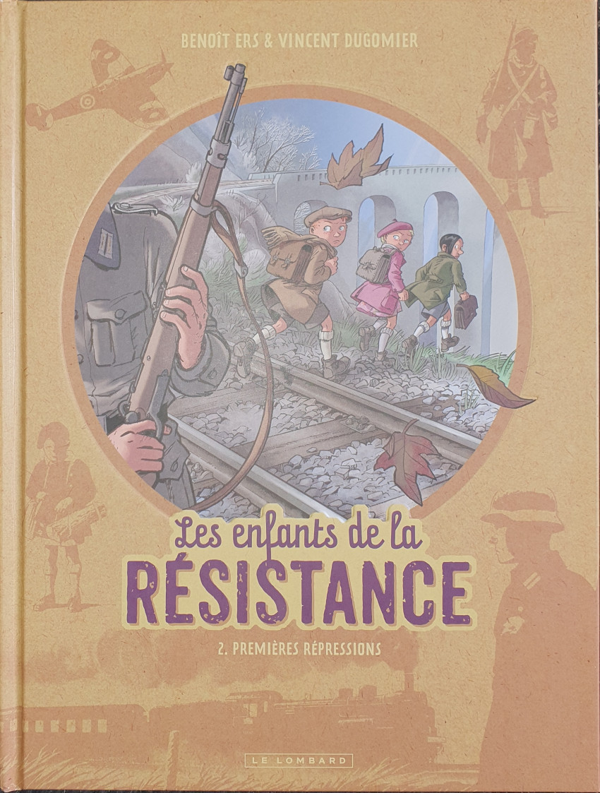  Les Enfants de la Résistance - Tome 2 - Premières répressions  (French Edition): 9782803636334: Dugomier, Ers: Books