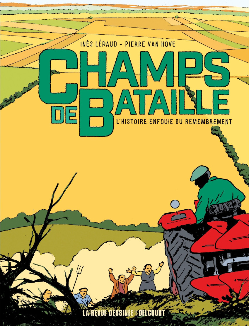 Champs de Bataille – L’histoire enfouie du remembrement